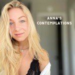 Logo of the podcast Anna's Contemplations Podcast Anna's Contemplations