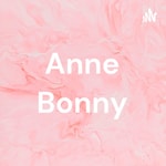 Logo of the podcast Anne Bonny Podcast Anne Bonny