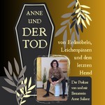 Logo of the podcast Anne und der Tod Podcast Anne und der Tod