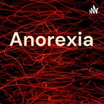 Logo of the podcast Anorexia Podcast Anorexia