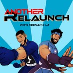 Another Relaunch Podcast Another Relaunch
