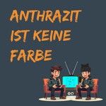 Logo of the podcast Anthrazit ist keine Farbe Podcast Anthrazit ist keine Farbe