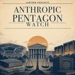 Logo of the podcast Anthropic Pentagon Watch Podcast Anthropic Pentagon Watch