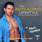 Logo of the podcast Anti-Aging Lifestyle - Longevity, Aesthetics, Health, and Beauty Podcast Anti-Aging Lifestyle - Longevity, Aesthetics, Health, and Beauty
