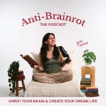 Logo of the podcast Anti-Brainrot Podcast Podcast Anti-Brainrot Podcast