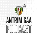 Logo of the podcast Antrim GAA Podcast Antrim GAA