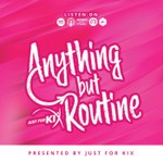 Anything But Routine Podcast Anything But Routine