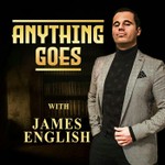 Logo of the podcast Anything Goes with James English Podcast Anything Goes with James English