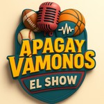 Logo of the podcast Apaga y Vámonos el Show Deportes Podcast Apaga y Vámonos el Show Deportes