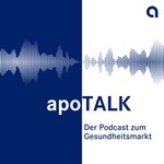 Logo of the podcast apoTalk - der Podcast zum Gesundheitsmarkt Podcast apoTalk - der Podcast zum Gesundheitsmarkt