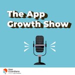 App Growth Show Podcast App Growth Show