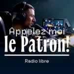 Logo of the podcast Appelez moi le Patron! Podcast Appelez moi le Patron!