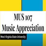 Logo of the podcast Appreciation of Music - MUS 107 - West Virginia State University Podcast Appreciation of Music - MUS 107 - West Virginia State University