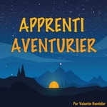 Logo of the podcast Apprenti Aventurier Podcast Apprenti Aventurier