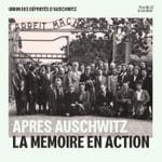 Logo of the podcast Après Auschwitz - La mémoire en action Podcast Après Auschwitz - La mémoire en action