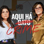 Aqui Há Crime, com Júlia Pinheiro e Marta Gonçalves Podcast Aqui Há Crime, com Júlia Pinheiro e Marta Gonçalves