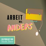 Logo of the podcast Arbeit mal anders Podcast Arbeit mal anders