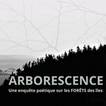 Logo of the podcast Arborescence: une enquête poétique sur les forêts des Îles Podcast Arborescence: une enquête poétique sur les forêts des Îles