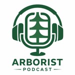 Logo of the podcast Arborist Podcast Podcast Arborist Podcast
