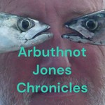 Logo of the podcast Arbuthnot Jones Chronicles Podcast Arbuthnot Jones Chronicles