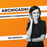 Logo of the podcast ArchiGadki Rozmowy o wnętrzach Podcast ArchiGadki Rozmowy o wnętrzach