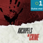 Logo of the podcast Archipels du crime Podcast Archipels du crime