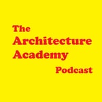 Logo of the podcast Architecture Academy Podcast Architecture Academy