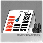 Podcast Archiv der Strasse
