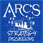 Logo of the podcast Arcs: the Blighted Reach Strategy Discussions Podcast Arcs: the Blighted Reach Strategy Discussions