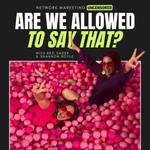 Are we allowed to say that? Podcast Are we allowed to say that?