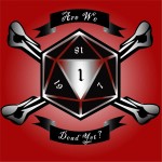 Are We Dead Yet? Podcast Are We Dead Yet?