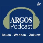 Logo of the podcast ARGOS Bauen-Wohnen-Zukunft Podcast ARGOS Bauen-Wohnen-Zukunft