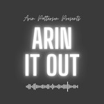 Logo of the podcast Arin It Out Podcast Arin It Out
