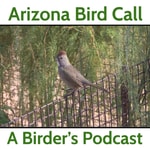 Logo of the podcast Arizona Bird Call Podcast Arizona Bird Call