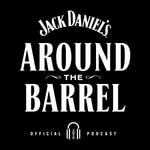Logo of the podcast Around the Barrel with Jack Daniel's Podcast Around the Barrel with Jack Daniel's
