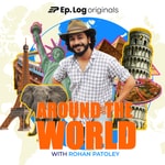 Around The World with Rohan Patoley Around The World with Rohan Patoley