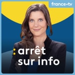 Logo of the podcast Arrêt sur info Podcast Arrêt sur info