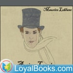 Logo of the podcast Arsène Lupin, gentleman-cambrioleur by Maurice Leblanc Podcast Arsène Lupin, gentleman-cambrioleur by Maurice Leblanc