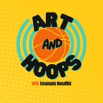 Logo of the podcast Art and Hoops Podcast Art and Hoops