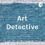 Logo of the podcast Art Detective Podcast Art Detective