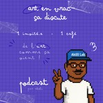 Logo of the podcast Art en vrac : ça discute Podcast Art en vrac : ça discute