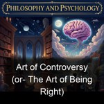 Logo of the podcast Art of Controversy (or- The Art of Being Right) Podcast Art of Controversy (or- The Art of Being Right)