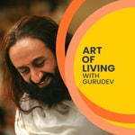 Logo of the podcast Art of Living with Gurudev Podcast Art of Living with Gurudev