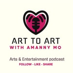 ART TO ART - with Amanny Mo