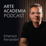 Arte Academia Podcast Podcast Arte Academia Podcast