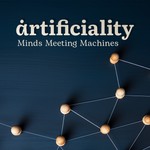 Artificiality: Being with AI Podcast Artificiality: Being with AI