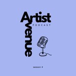 Artist Avenue Podcast Podcast Artist Avenue Podcast