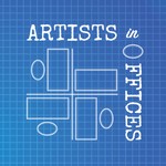Artists in Offices Podcast Artists in Offices