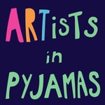 Podcast Artists in pyjamas