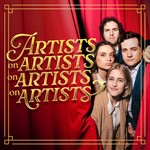 Artists on Artists on Artists on Artists Podcast Artists on Artists on Artists on Artists